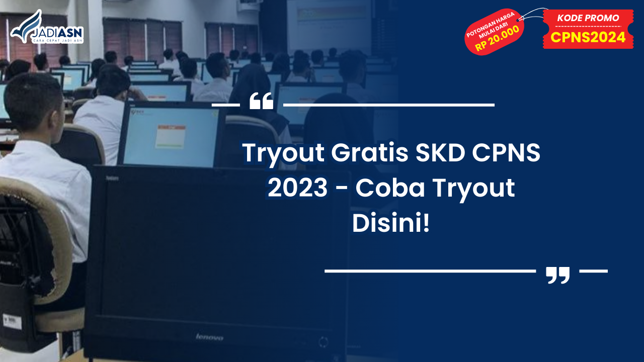 Tryout Gratis SKD CPNS 2023