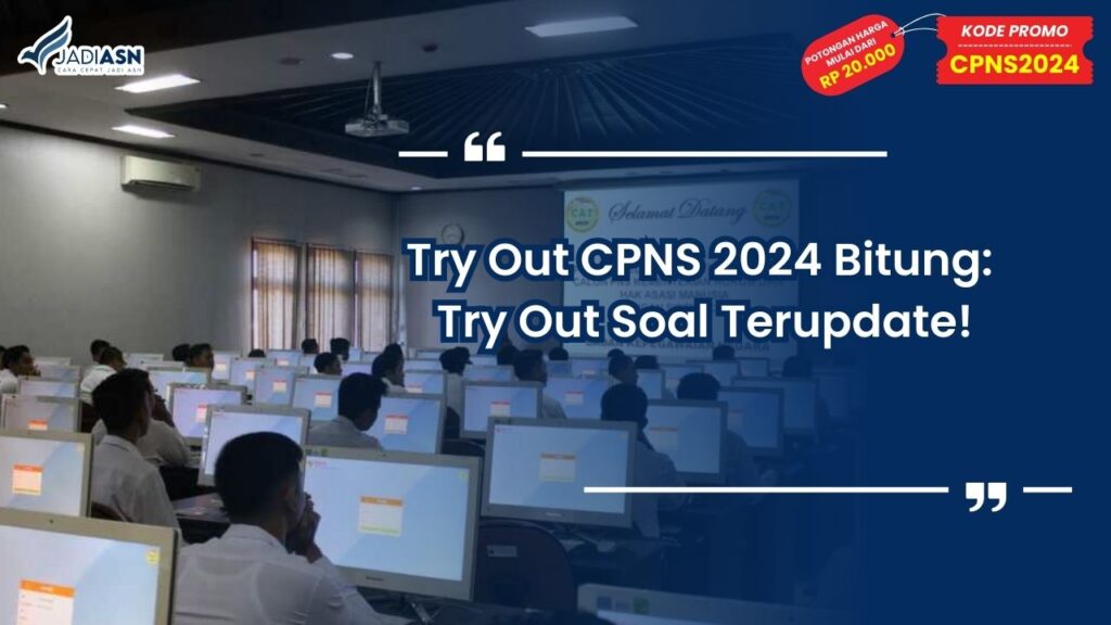 Try Out CPNS 2024 Bitung: Try Out Soal Terupdate!