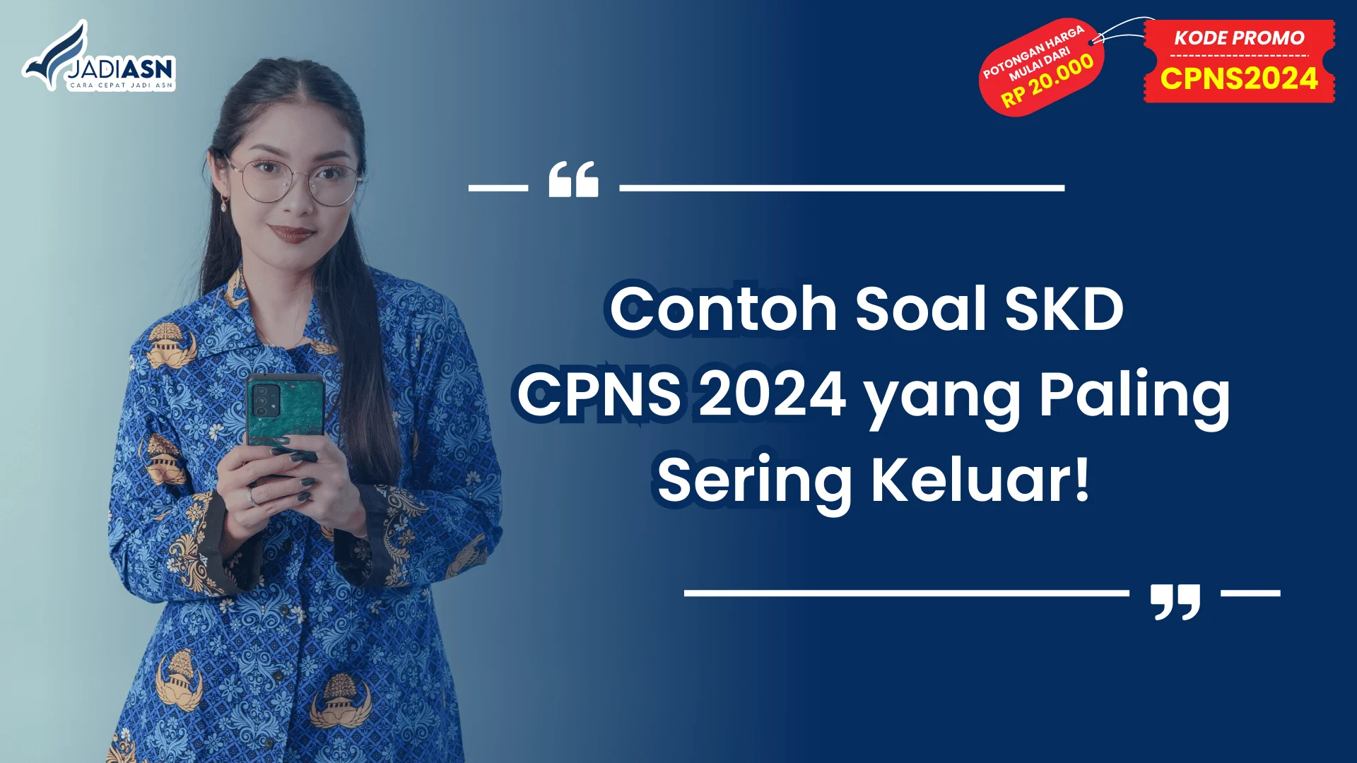 Contoh Soal SKD CPNS 2024 yang Paling Sering Keluar!