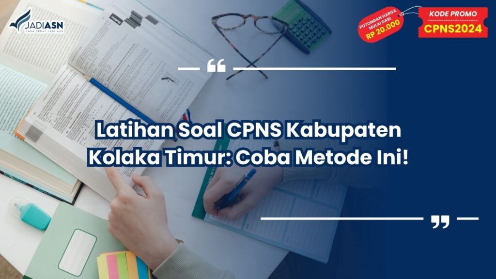 Latihan Soal CPNS Kabupaten Kolaka Timur