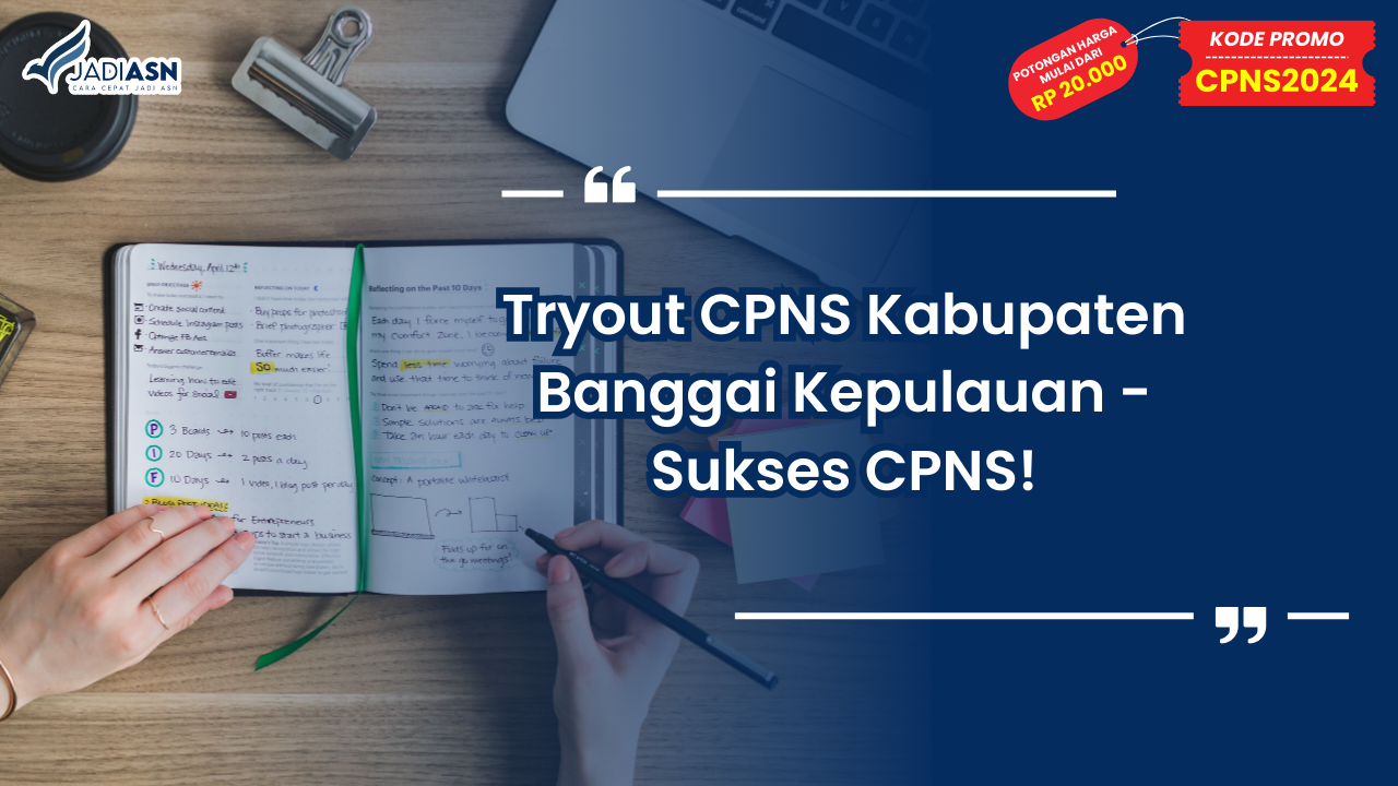 Tryout CPNS Kabupaten Banggai Kepulauan