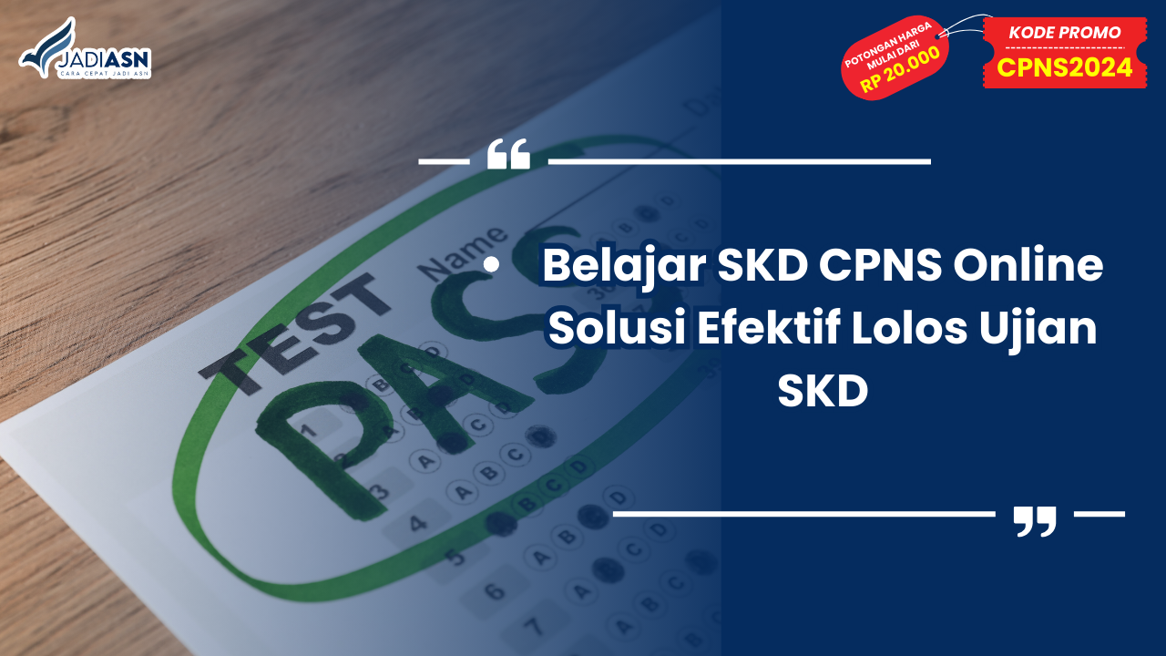 Belajar SKD CPNS Online Solusi Efektif Lolos Ujian SKD