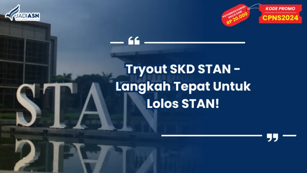 Tryout SKD STAN