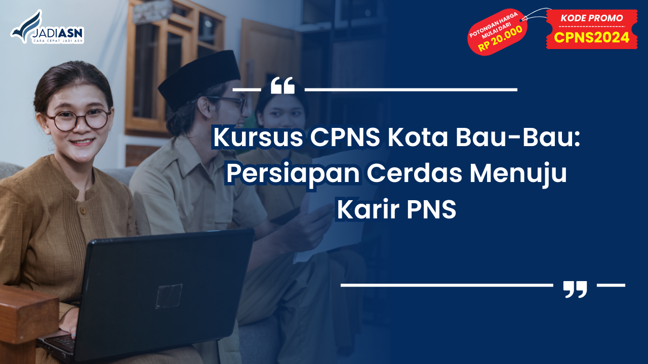 Kursus CPNS Kota Bau-Bau