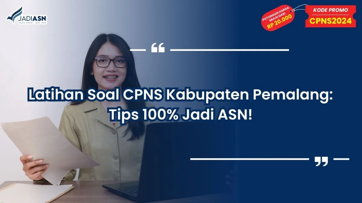 Latihan Soal CPNS Kabupaten Pemalang
