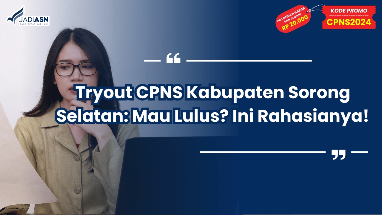 Tryout CPNS Kabupaten Sorong Selatan