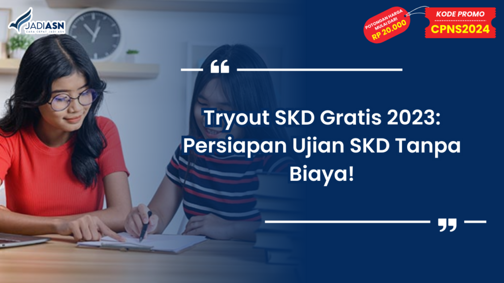 Tryout SKD Gratis 2023
