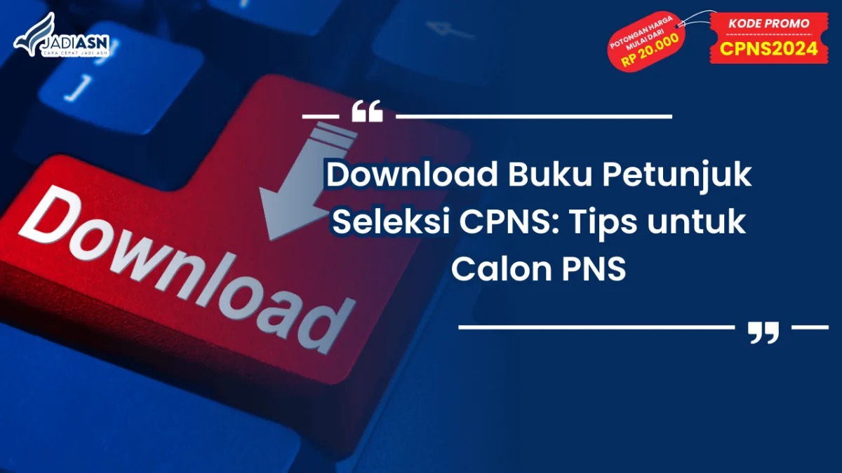 Download Buku Petunjuk Seleksi CPNS