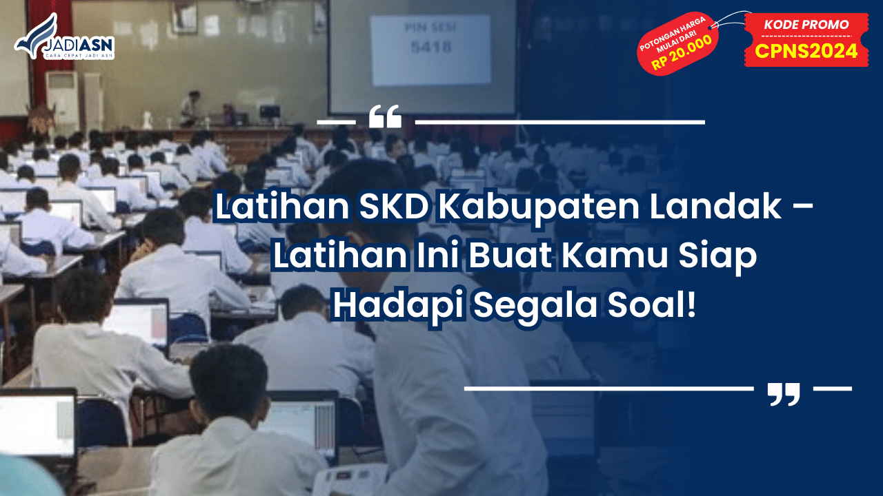 Latihan SKD Kabupaten Landak