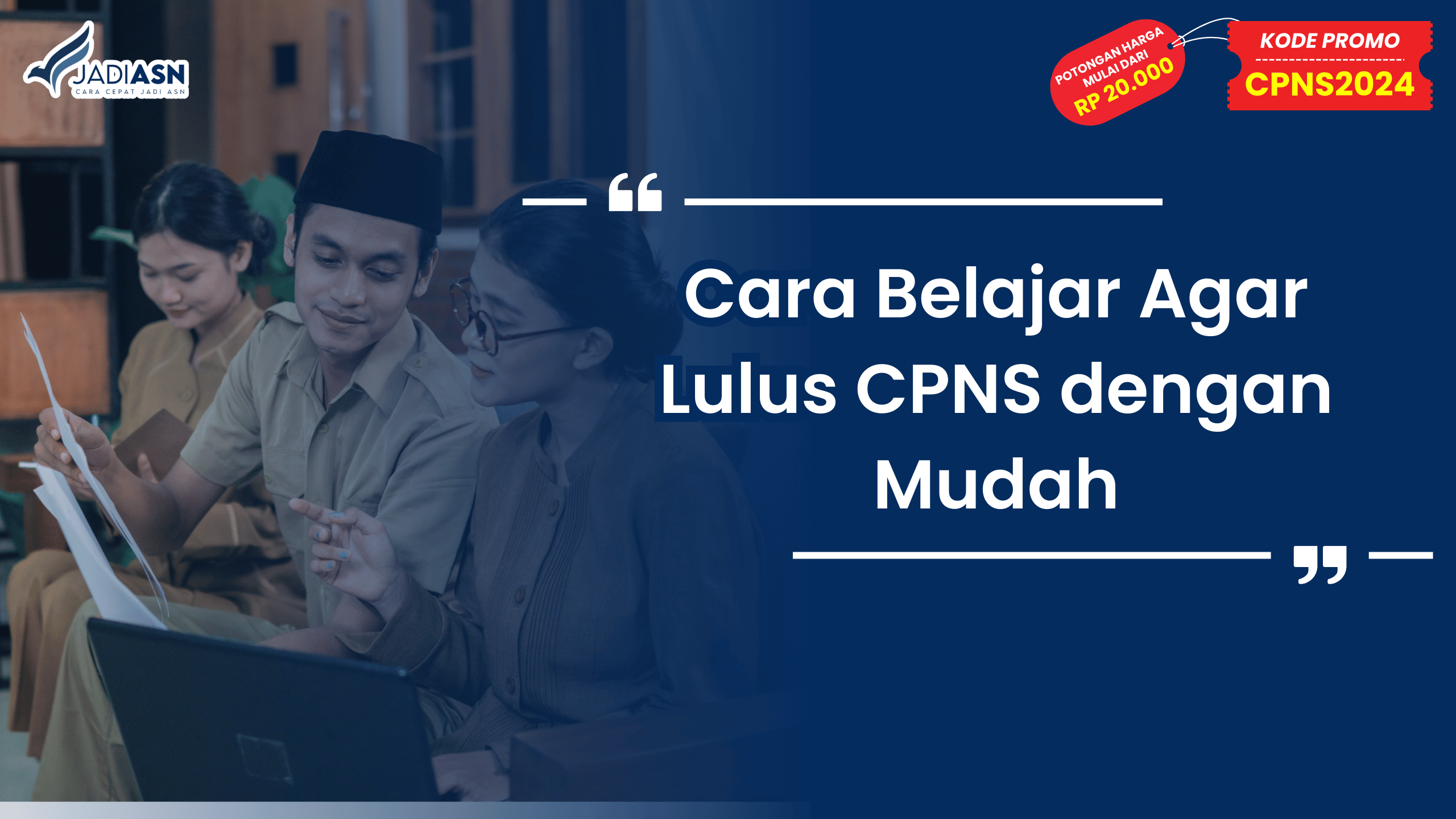 Cara Belajar Agar Lulus CPNS