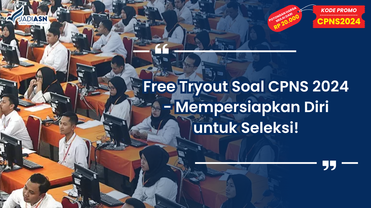 Free Tryout Soal CPNS 2024