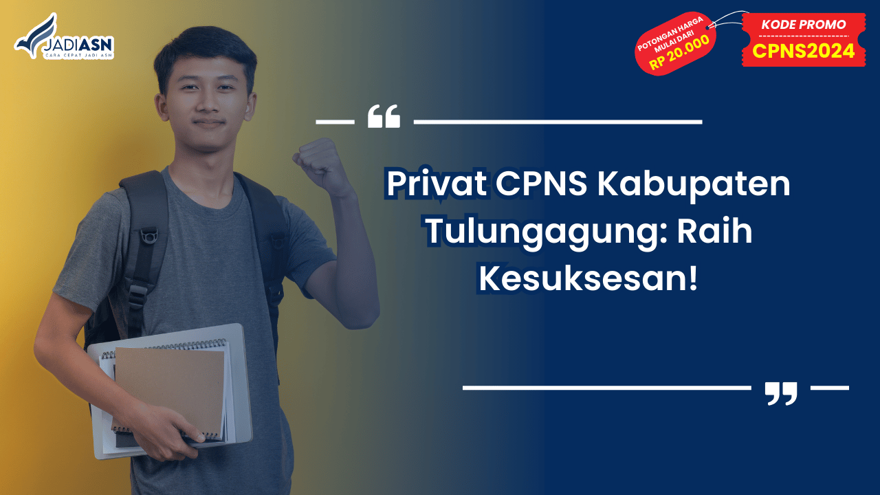 Privat CPNS Kabupaten Tulungagung