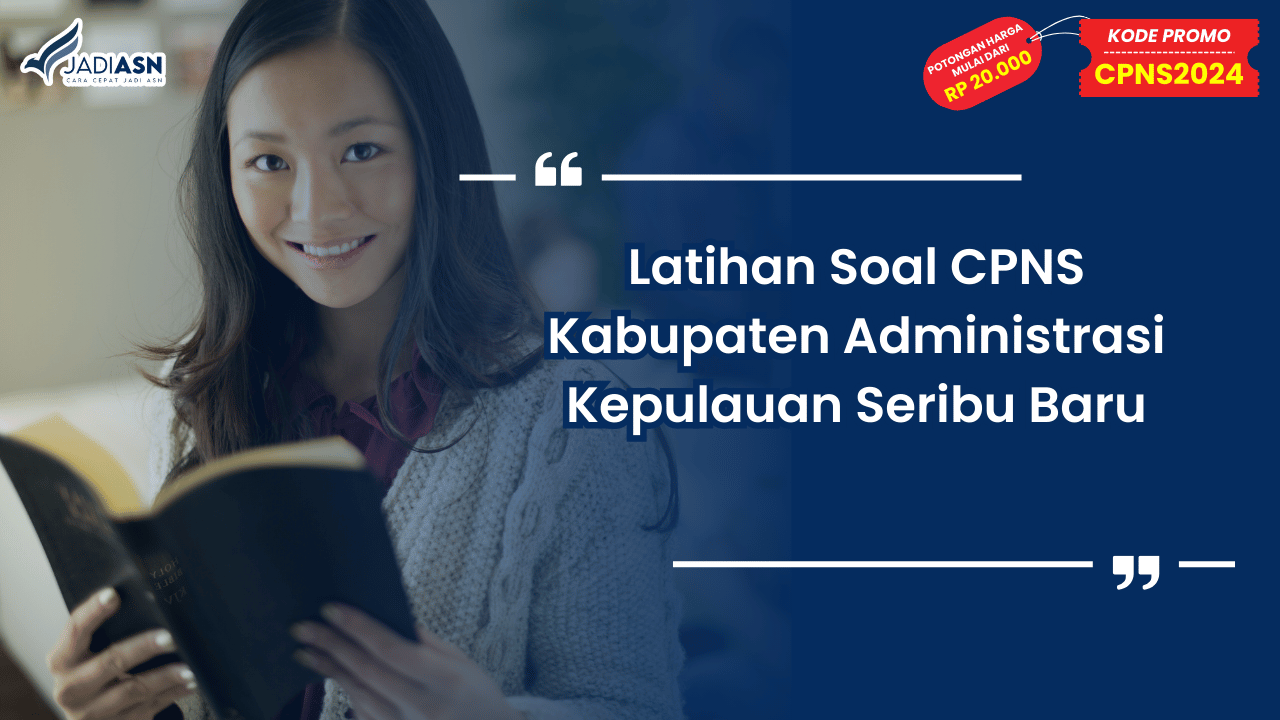 Latihan Soal CPNS Kabupaten Administrasi Kepulauan Seribu