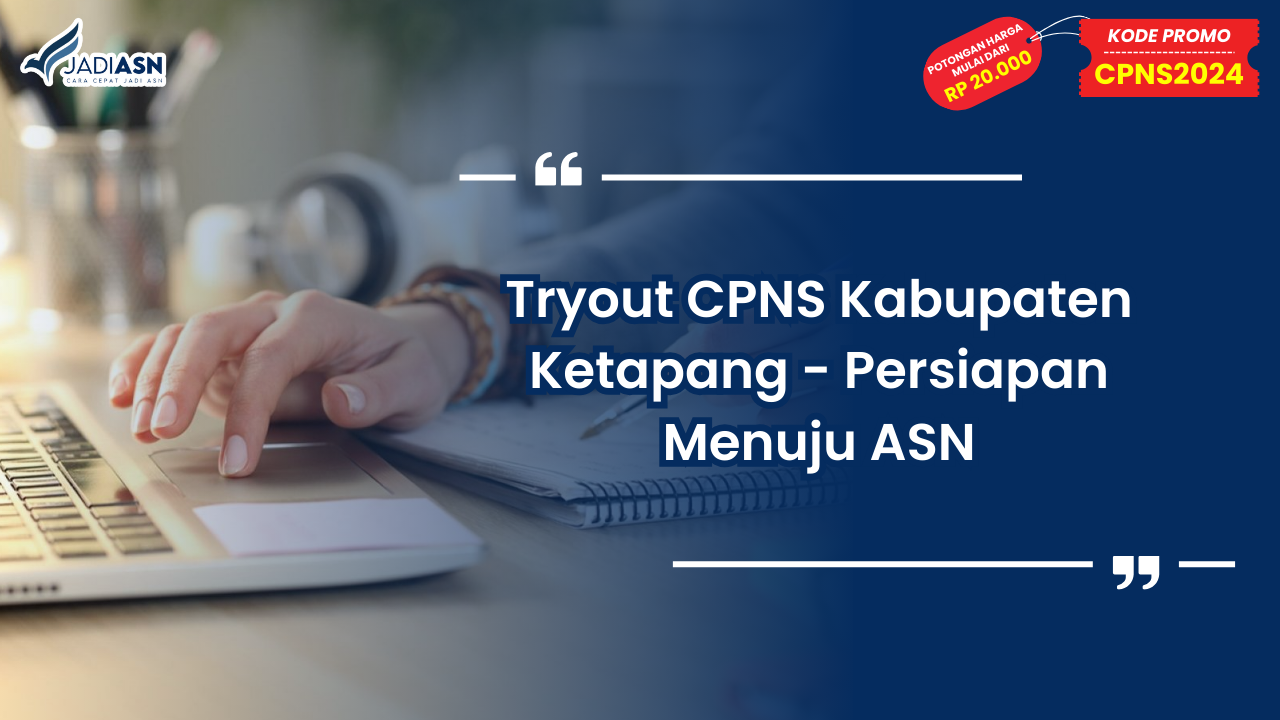 Tryout CPNS Kabupaten Ketapang