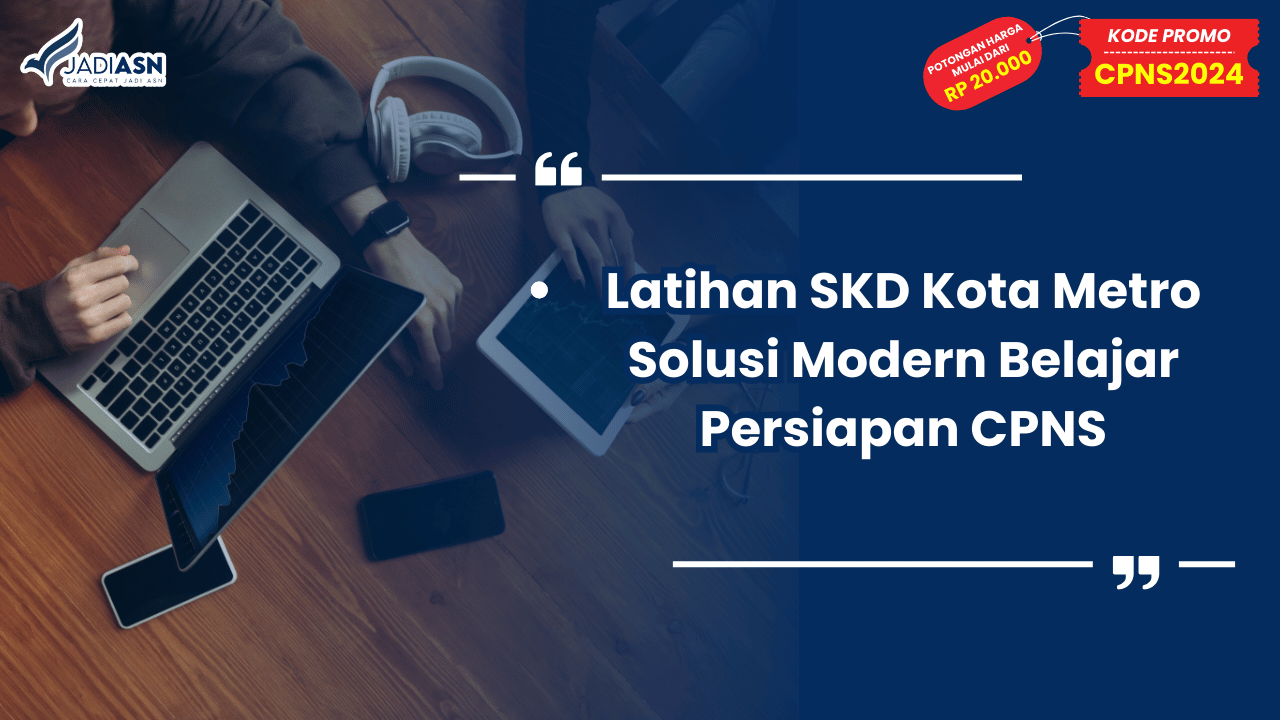 Latihan SKD Kota Metro