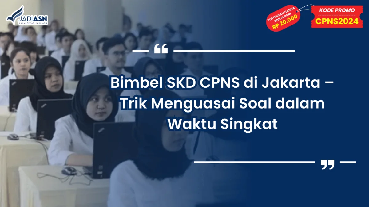 Bimbel SKD CPNS di Jakarta