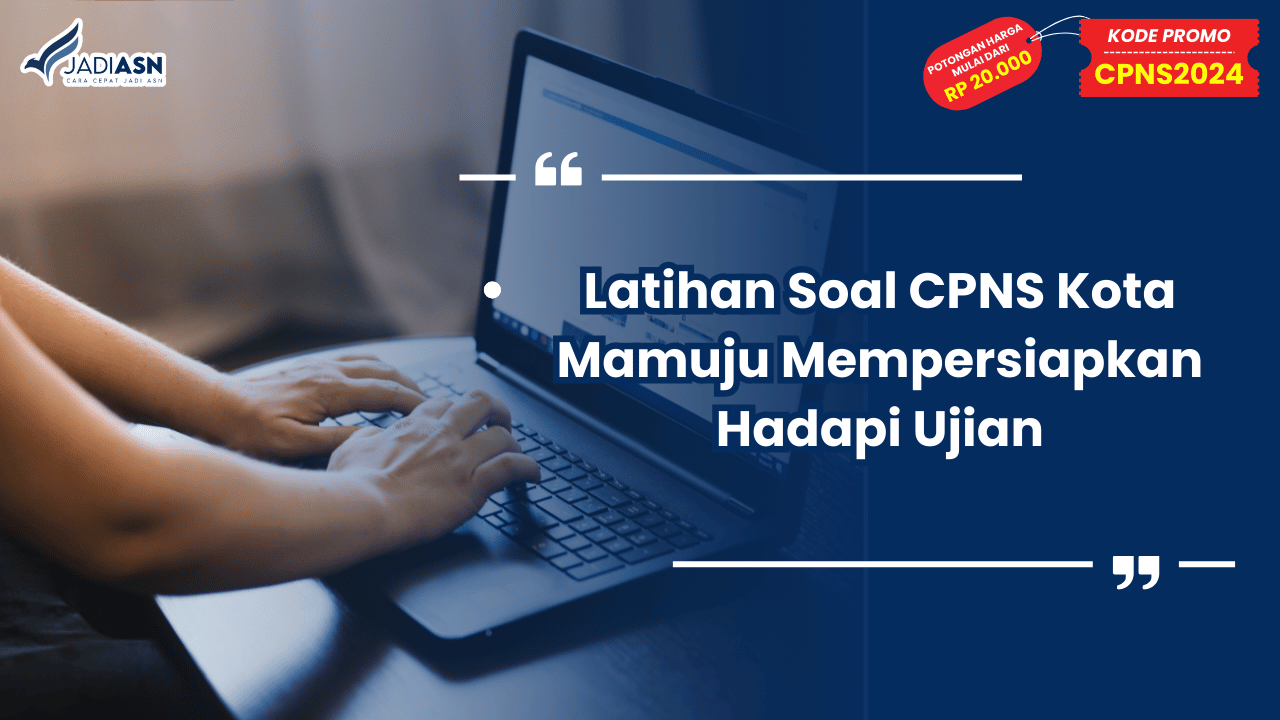 Latihan Soal CPNS Kota Mamuju