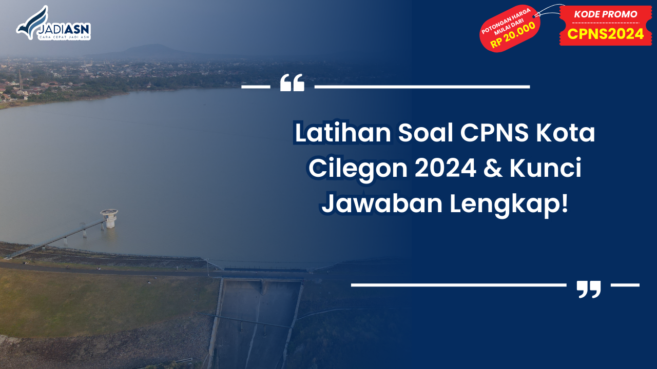 Latihan Soal CPNS Kota Cilegon