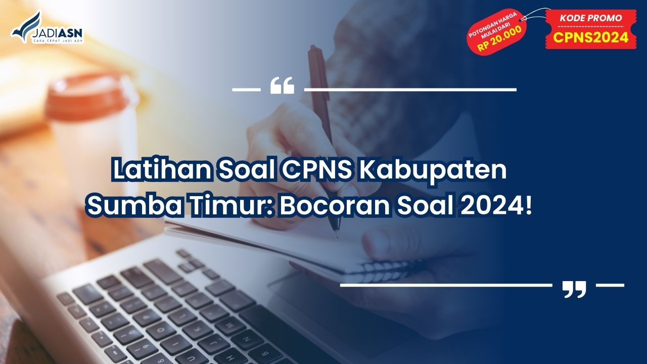 Latihan Soal CPNS Kabupaten Sumba Timur