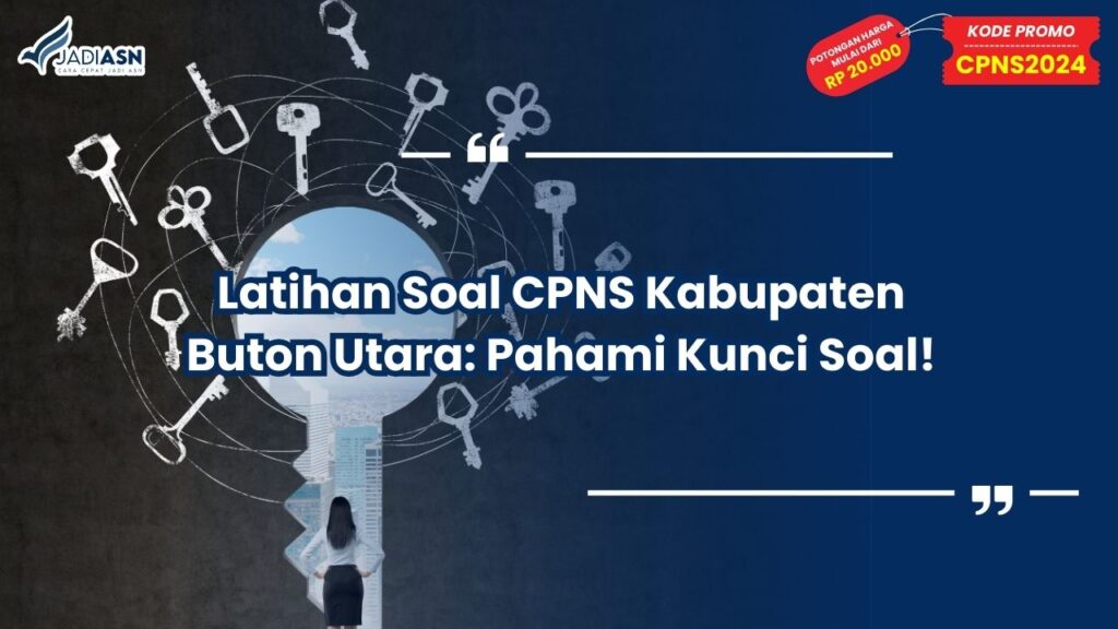 Latihan Soal CPNS Kabupaten Buton Utara