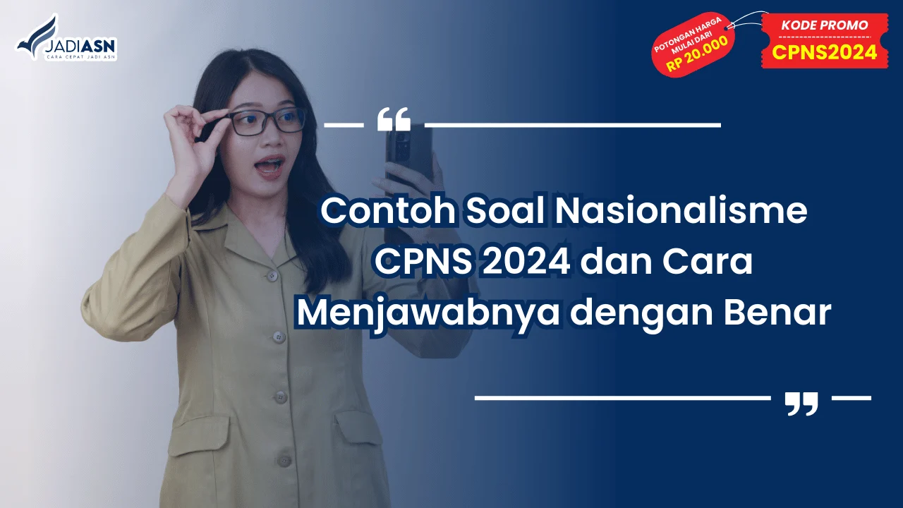 Contoh Soal Nasionalisme CPNS 2024 dan Cara Menjawabnya dengan Benar