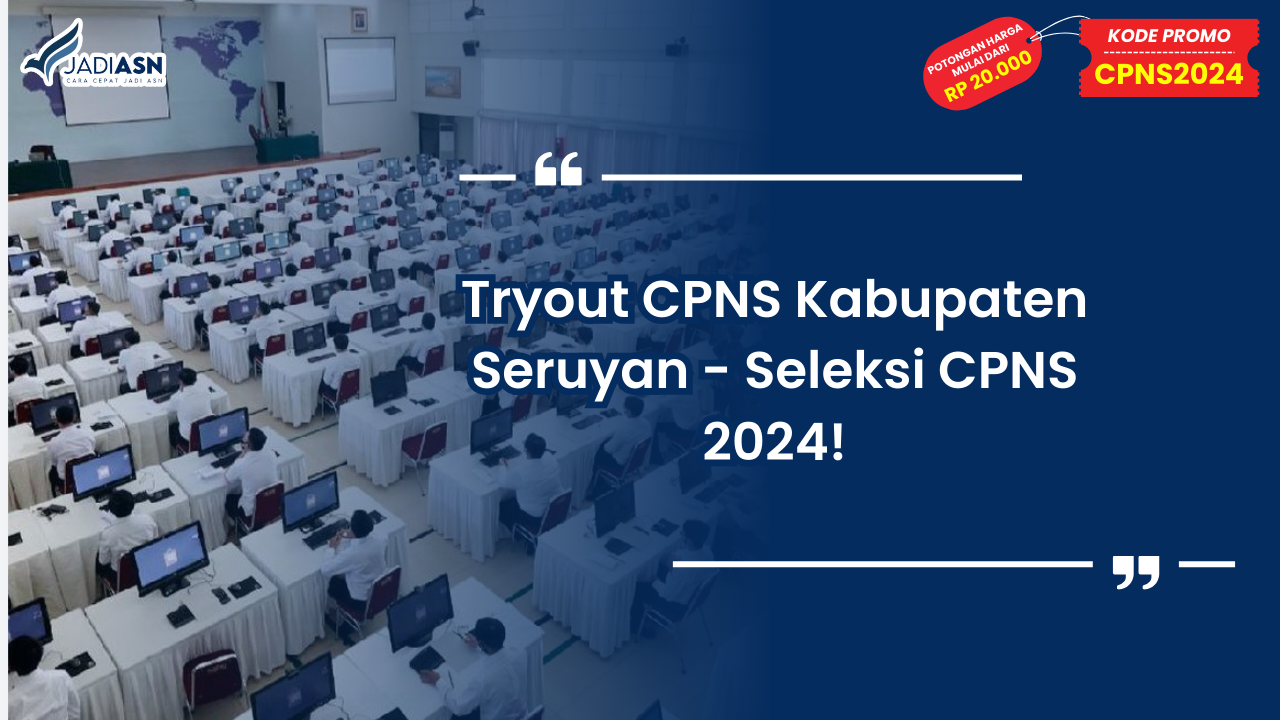Tryout CPNS Kabupaten Seruyan