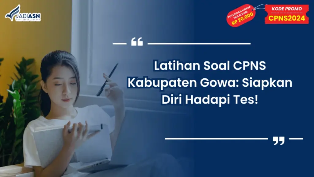 Latihan Soal CPNS Kabupaten Gowa