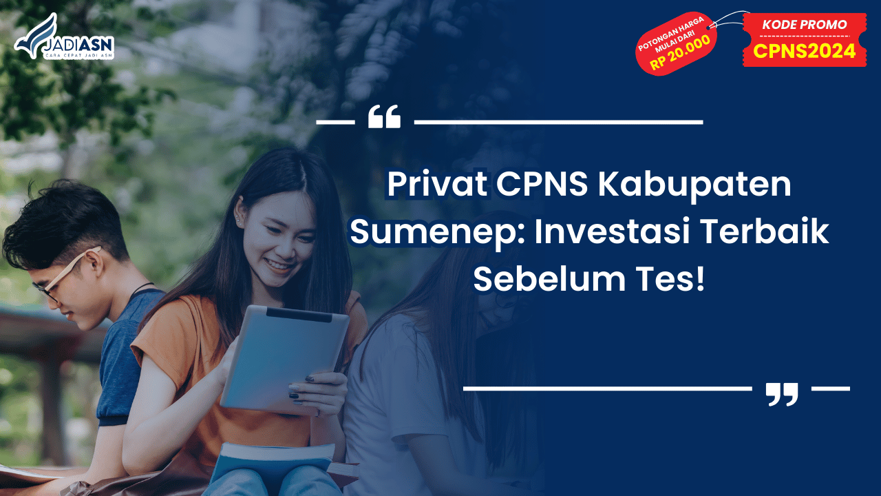 Privat CPNS Kabupaten Sumenep
