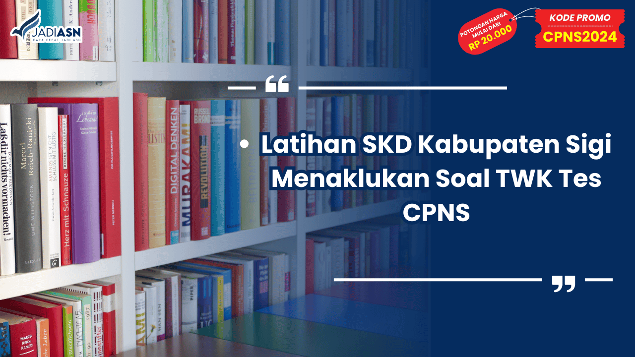 Latihan SKD Kabupaten Sigi Menaklukan Soal TWK Tes CPNS