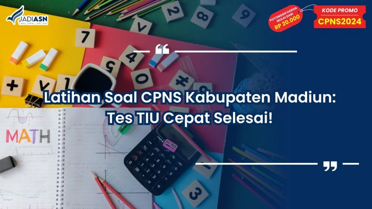 Latihan Soal CPNS Kabupaten Madiun