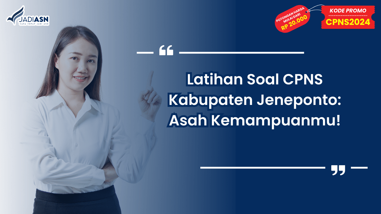 Latihan Soal CPNS Kabupaten Jeneponto