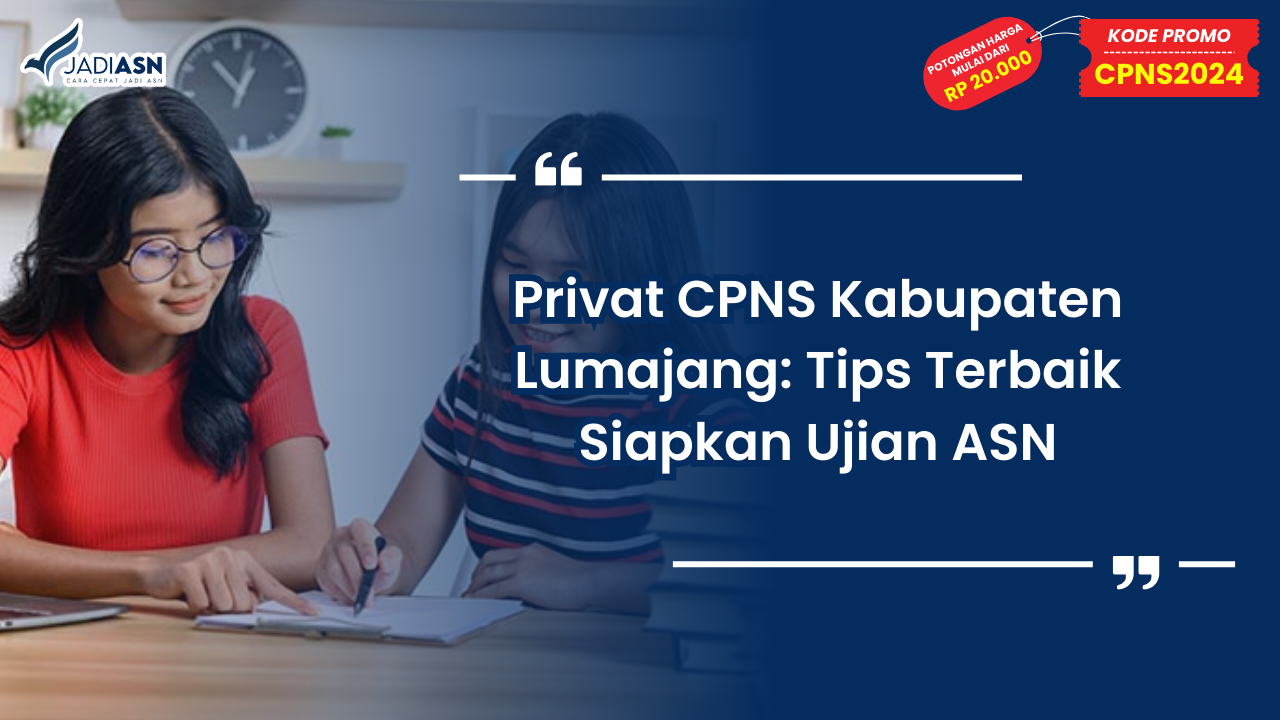 Privat CPNS Kabupaten Lumajang