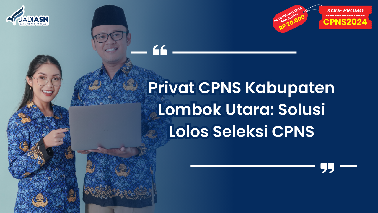 Privat CPNS Kabupaten Lombok Utara