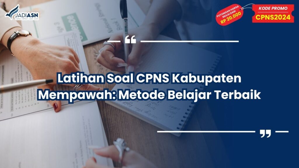 Latihan Soal CPNS Kabupaten Mempawah