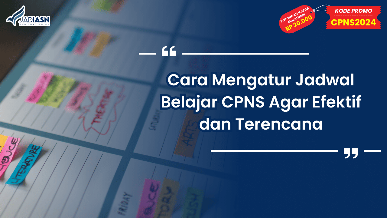 Cara Mengatur Jadwal Belajar CPNS