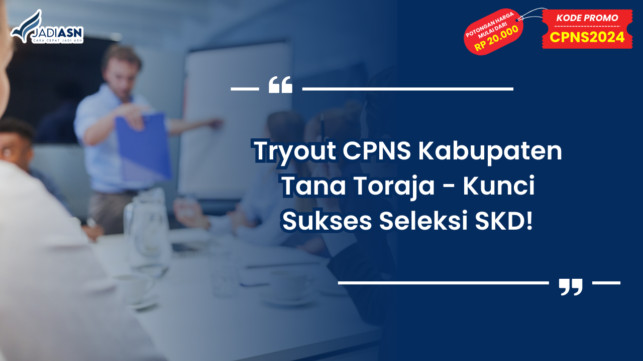 Tryout CPNS Kabupaten Tana Toraja