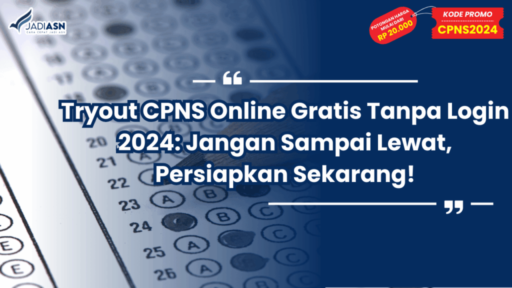 Tryout CPNS Online Gratis Tanpa Login 2024