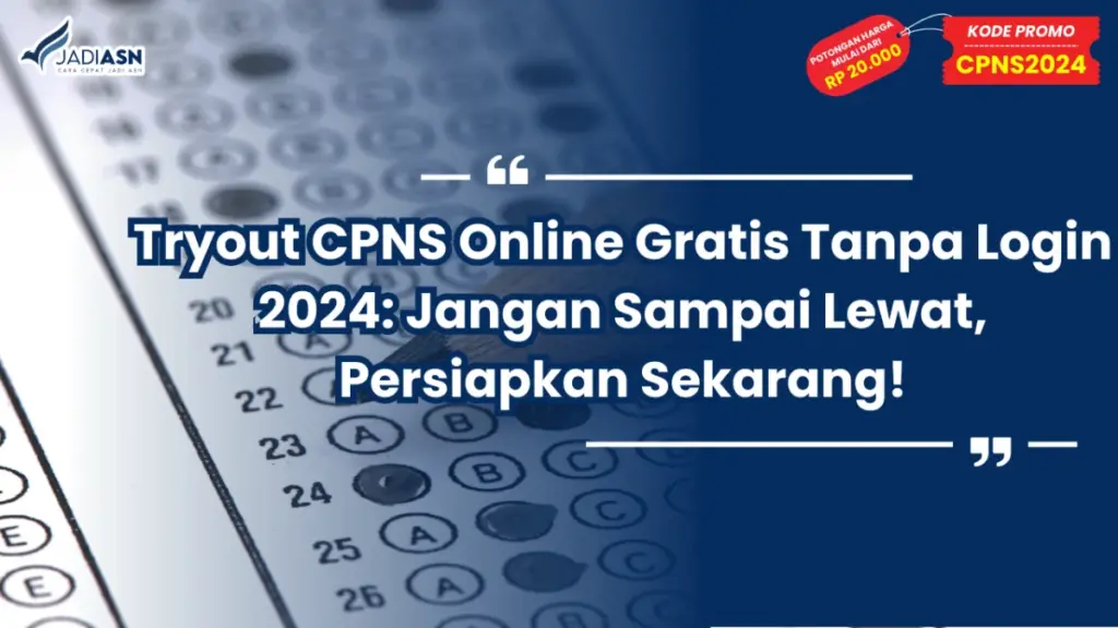 Tryout CPNS Online Gratis Tanpa Login 2024