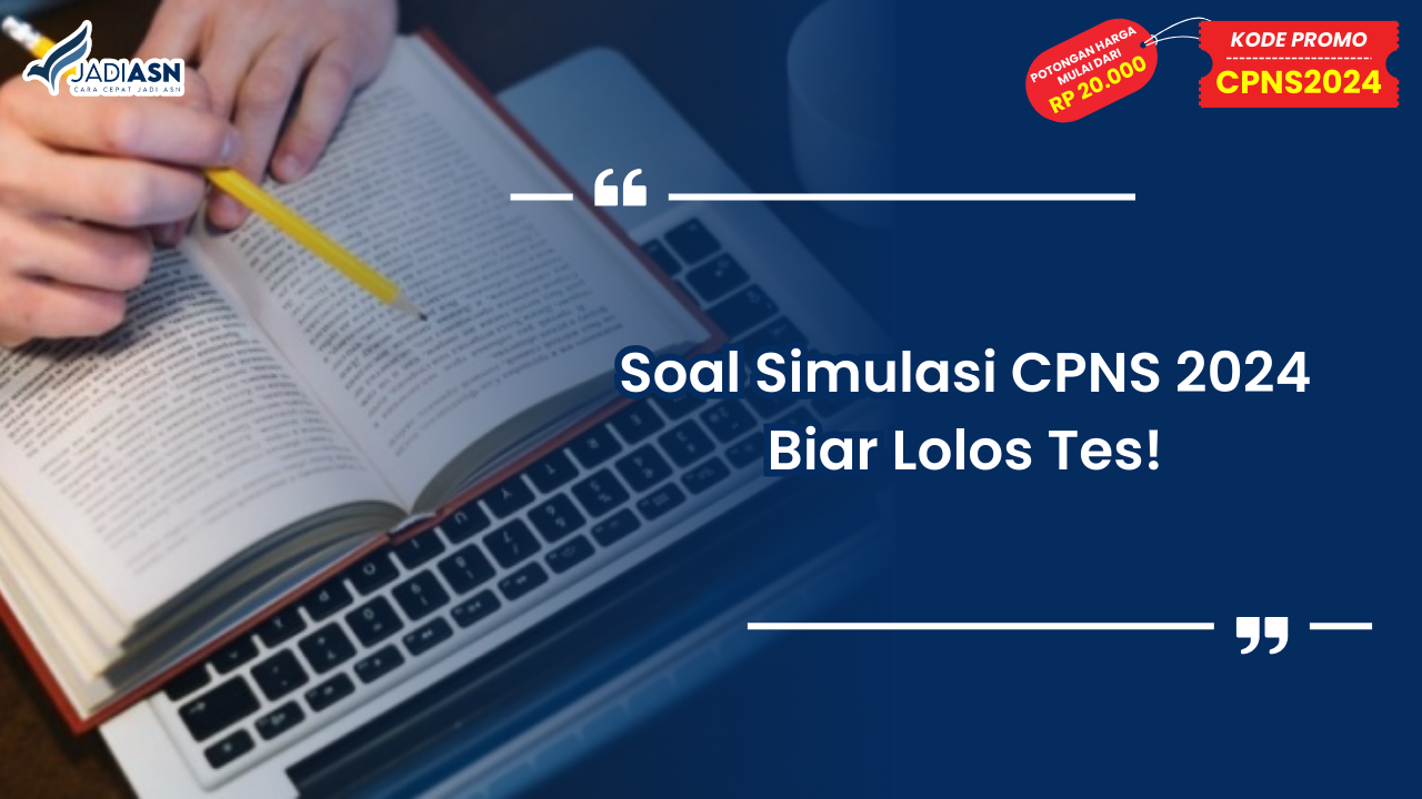 Soal Simulasi CPNS 2024