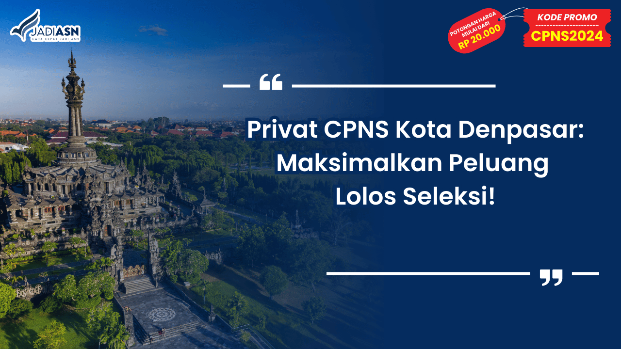 Privat CPNS Kota Denpasar