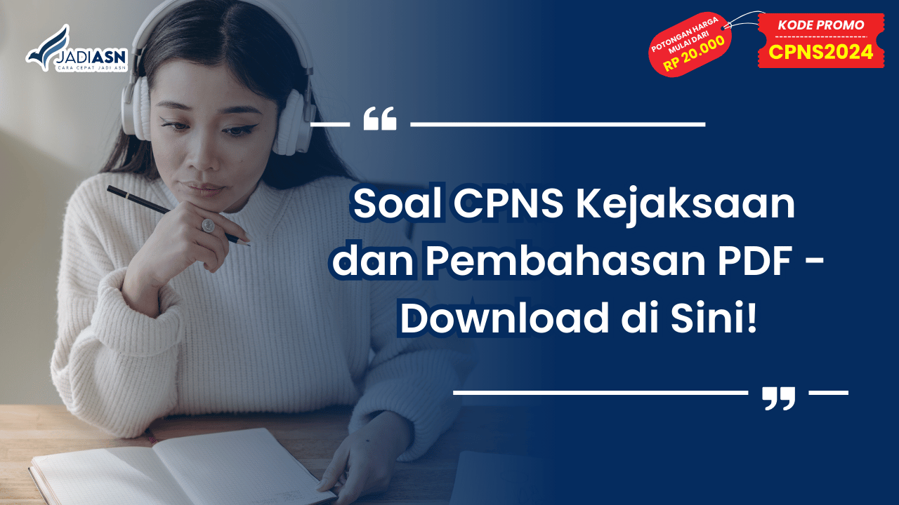 Soal CPNS Kejaksaan dan Pembahasan PDF - Download di Sini