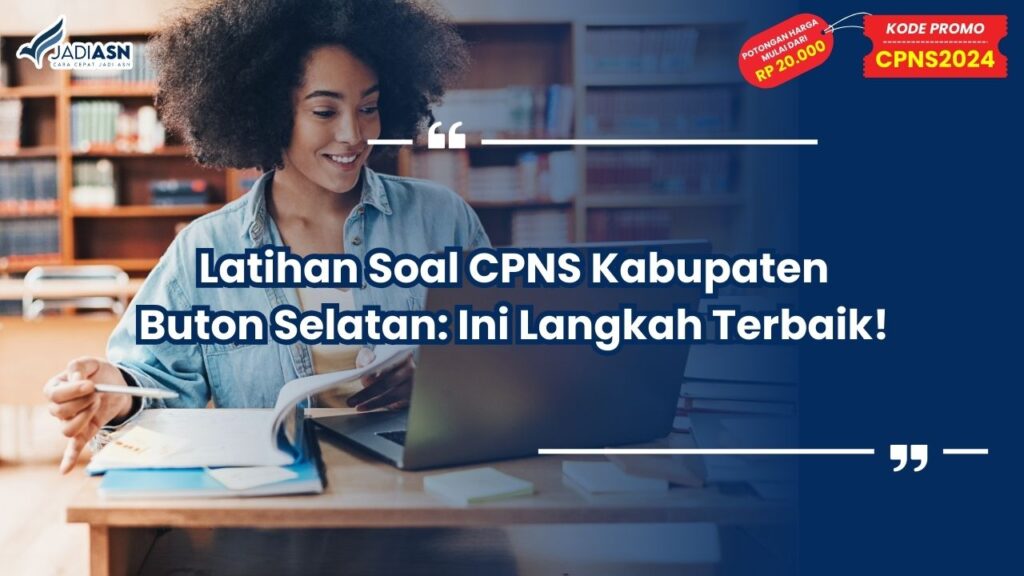 Latihan Soal CPNS Kabupaten Buton Selatan