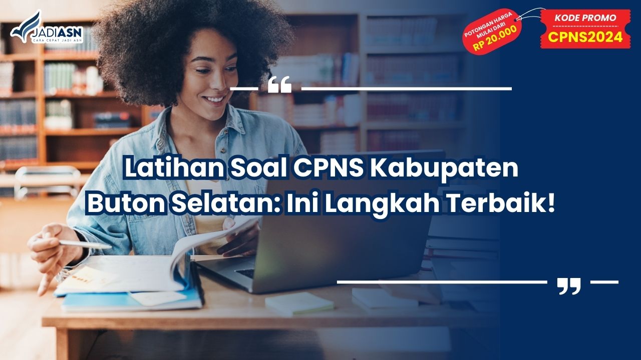 Latihan Soal CPNS Kabupaten Buton Selatan