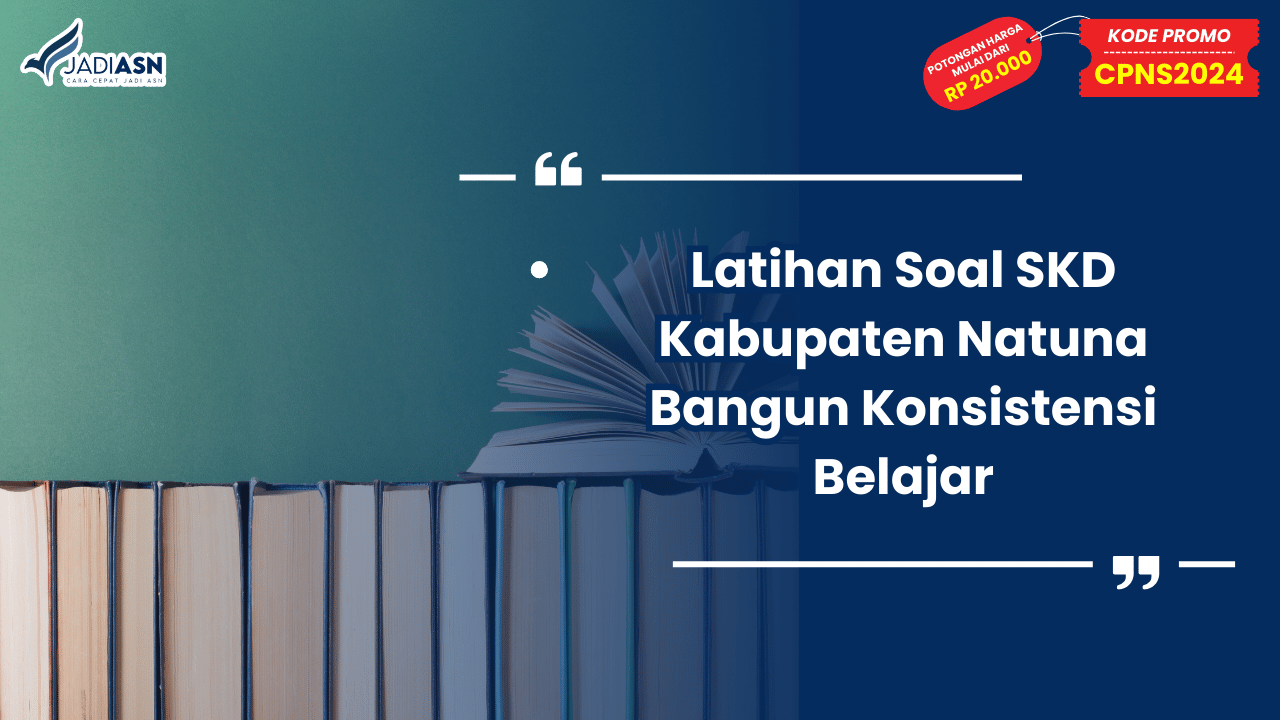 Latihan Soal SKD Kabupaten Natuna