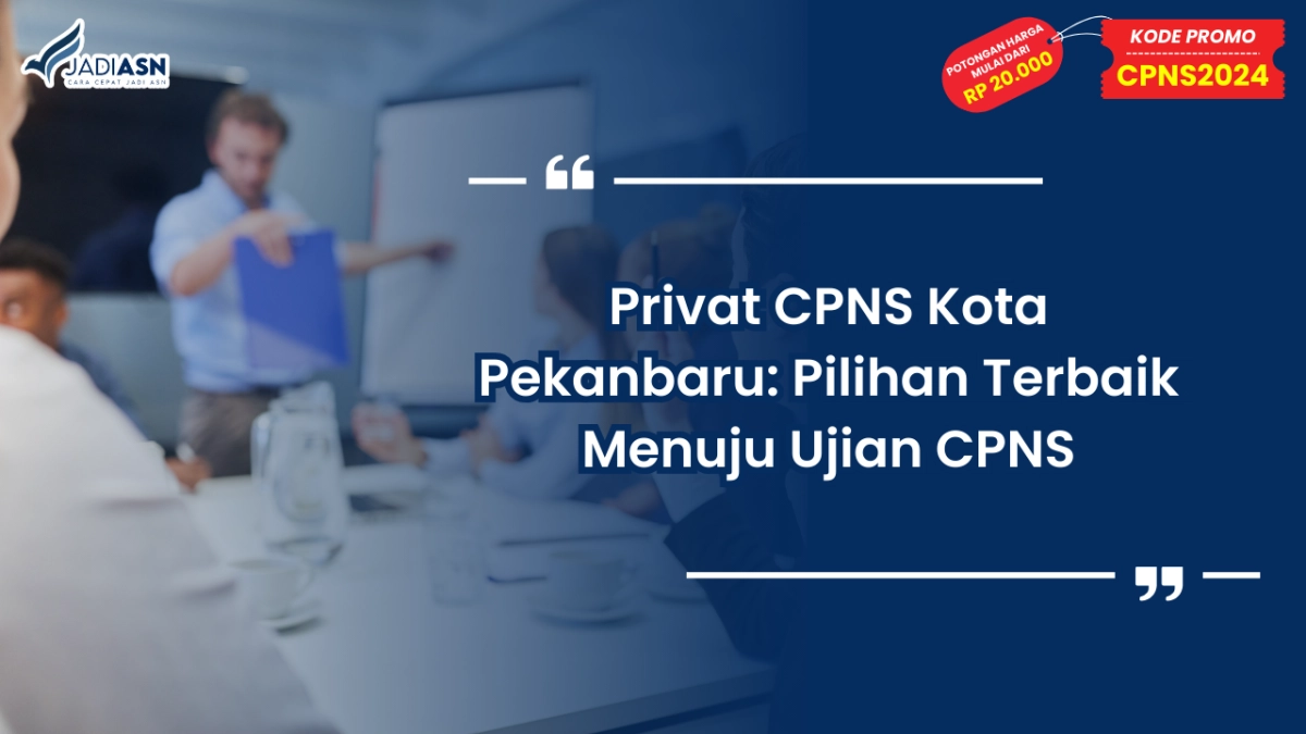Privat CPNS Kota Pekanbaru