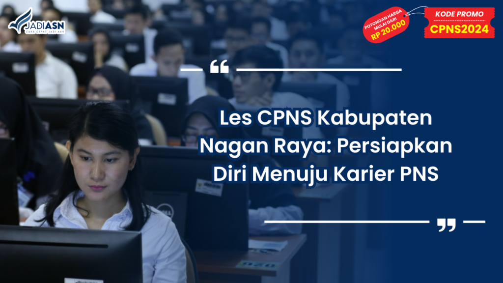 Les CPNS Kabupaten Nagan Raya