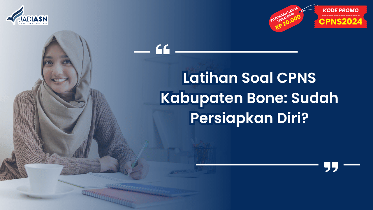 Latihan Soal CPNS Kabupaten Bone