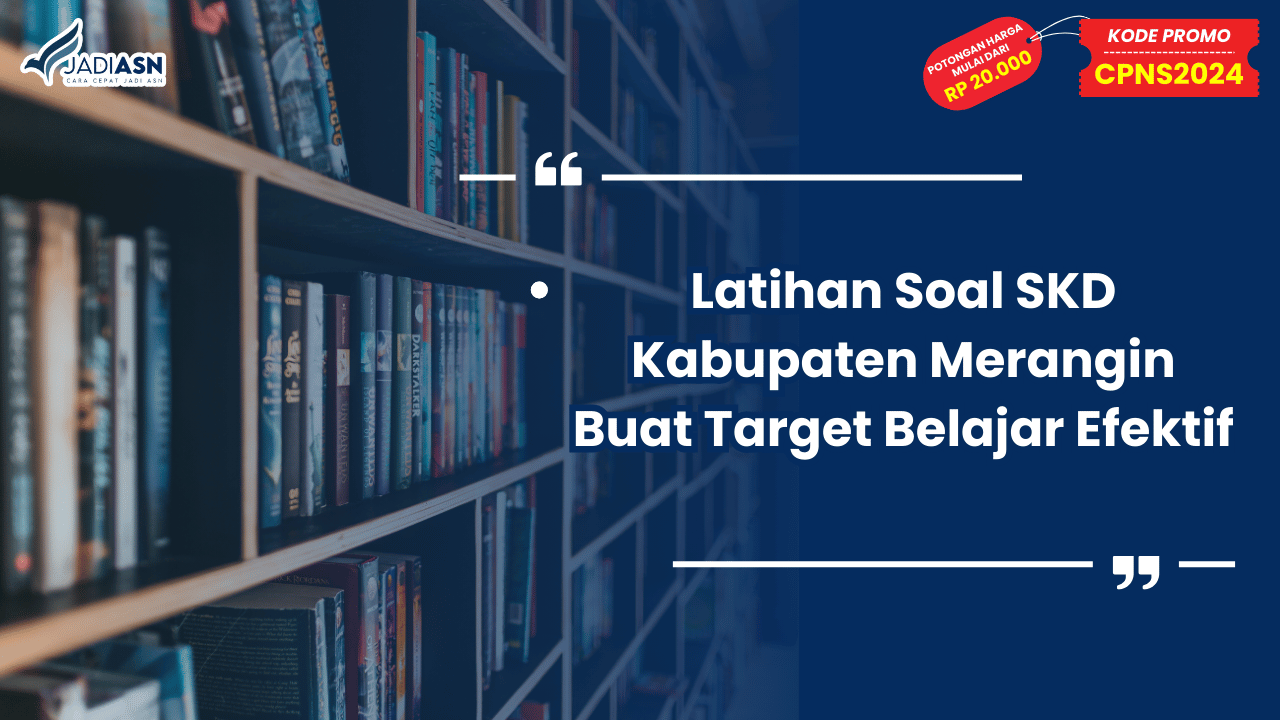Latihan Soal SKD Kabupaten Merangin