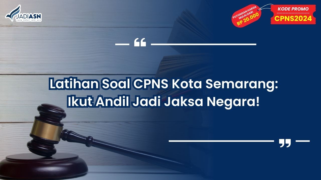 Latihan Soal CPNS Kota Semarang