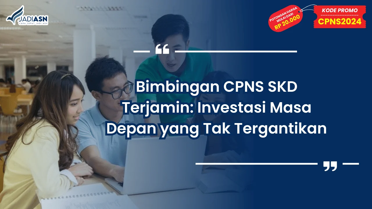 Bimbingan CPNS SKD Terjamin